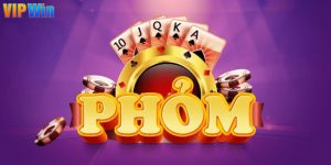 Phỏm online - Game Bài Hot Với Cách Chơi Đầy Thử Thách