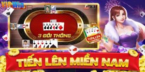 Tiến Lên Miền Nam - Bật Mí Kinh Nghiệm Đánh Luôn Thắng